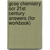 Gcse Chemistry Ocr 21st Century Answers (For Workbook) door Richards Parsons