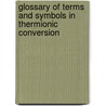 Glossary Of Terms And Symbols In Thermionic Conversion door Organization For Economic Cooperation And Development Oecd