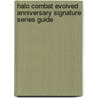 Halo Combat Evolved Anniversary Signature Series Guide door Bradygames