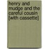 Henry and Mudge and the Careful Cousin [With Cassette]