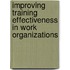 Improving Training Effectiveness in Work Organizations