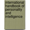 International Handbook Of Personality And Intelligence by Donald H. Saklofske