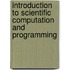 Introduction to Scientific Computation and Programming