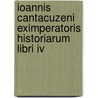 Ioannis Cantacuzeni Eximperatoris Historiarum Libri Iv door Ludwig Schopen