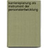 Karriereplanung Als Instrument Der Personalentwicklung