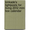 Kinkade's Lightposts For Living 2012 Mini Box Calendar door Thomas Kinkade