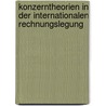 Konzerntheorien In Der Internationalen Rechnungslegung door Stefan Loning