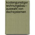 Kostengunstiger Wohnungsbau - Auswahl Von Dachsystemen
