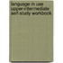 Language In Use Upper-Intermediate Self-Study Workbook