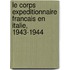 Le Corps Expeditionnaire Francais En Italie, 1943-1944