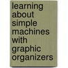Learning about Simple Machines with Graphic Organizers door Jon Kramer