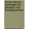Lernen lehren: Methoden für Deutsch und Fremdsprachen door Gerd Brenner