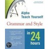 MacMillan Teach Yourself Grammar and Style in 24 Hours door Pamela Rice Hahn
