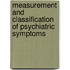 Measurement And Classification Of Psychiatric Symptoms