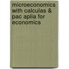 Microeconomics With Calculas & Pac Aplia For Economics door Nechyba