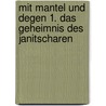 Mit Mantel und Degen 1. Das Geheimnis des Janitscharen door Alain Ayroles