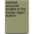 National Accounts Studies Of The Escwa Region Bulletin