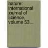 Nature: International Journal Of Science, Volume 53... door Sir Norman Lockyer