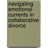 Navigating Emotional Currents in Collaborative Divorce door Lisa Herrick