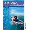 New Aqa Science Gcse Additional Applied Revision Guide by Jo Locke