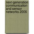 Next-Generation Communication And Sensor Networks 2006