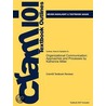 Outlines & Highlights For Organizational Communication by Zaremba