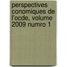 Perspectives Conomiques De L'Ocde, Volume 2009 Numro 1 by Publishing Oecd Publishing
