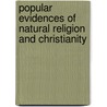 Popular Evidences Of Natural Religion And Christianity door Thomas Watson