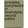 Principles and Practice of Bioanalysis, Second Edition door Richard Venn