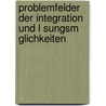 Problemfelder Der Integration Und L Sungsm Glichkeiten door Rexhep Kushutani