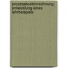 Prozesskostenrechnung: Entwicklung Eines Lehrbeispiels door Sven Sorensen