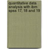 Quantitative Data Analysis With Ibm Spss 17, 18 And 19 door Duncan Cramer