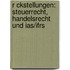 R Ckstellungen: Steuerrecht, Handelsrecht Und Ias/Ifrs