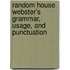 Random House Webster's Grammar, Usage, and Punctuation