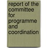 Report Of The Committee For Programme And Coordination door United Nations: General Assembly