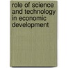 Role Of Science And Technology In Economic Development door Unesco