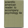 Scientific American Reader: To Accompany Psychology 4E door Scientific American Magazine