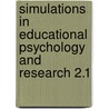 Simulations In Educational Psychology And Research 2.1 door Stuart Garry