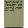 Spinosaurus In The Storm [with Tear-out Poster And Cd] by Ben Nussbaum