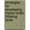 Strategies For Developing Higher-Order Thinking Skills by Wendy Conklin