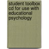Student Toolbox Cd For Use With Educational Psychology door John W. Santrock