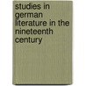 Studies In German Literature In The Nineteenth Century by John Firman Coar