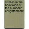 Studies in the Booktrade of the European Enlightenment door Giles Barber