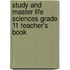 Study And Master Life Sciences Grade 11 Teacher's Book