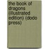The Book of Dragons (Illustrated Edition) (Dodo Press)