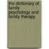 The Dictionary Of Family Psychology And Family Therapy