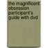 The Magnificent Obsession Participant's Guide With Dvd