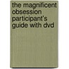 The Magnificent Obsession Participant's Guide With Dvd by Anne Graham Lotz