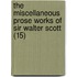 The Miscellaneous Prose Works Of Sir Walter Scott (15)