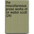 The Miscellaneous Prose Works Of Sir Walter Scott (24)